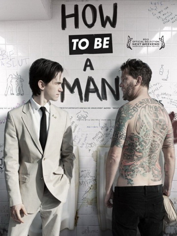 Как быть мужиком (2013) смотреть онлайн
